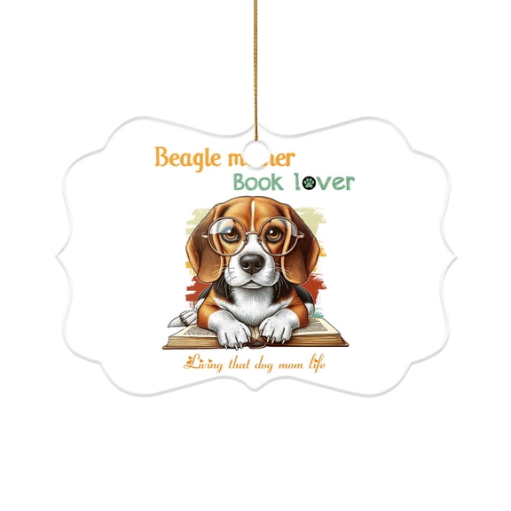 Beagle Mother Book Lover Living That Dog Mom Life Happy Mother's Day Acrylic Benelux Ornament Beagles Dog Lover Gifts Idea Home Tree Decor - 03004