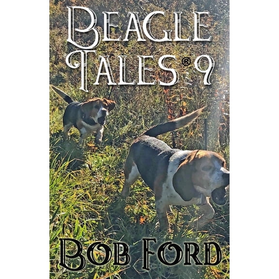Beagle Tales Beagle Tales 9, (Paperback)