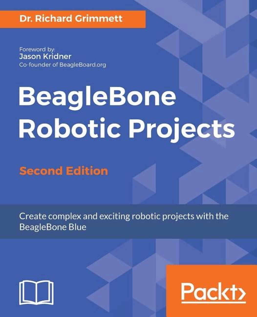 BeagleBone Robotic Projects - Second Edition (Paperback) - Walmart.com