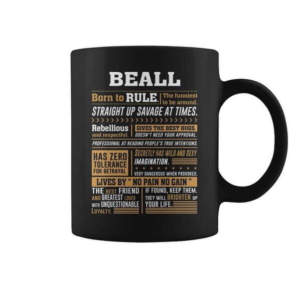 Beall Name Gift Beall Born To Rule Coffee Mugs