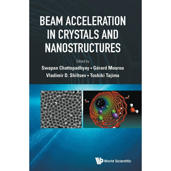 Beam Acceleration in Crystals and Nanostructures, (Hardcover)