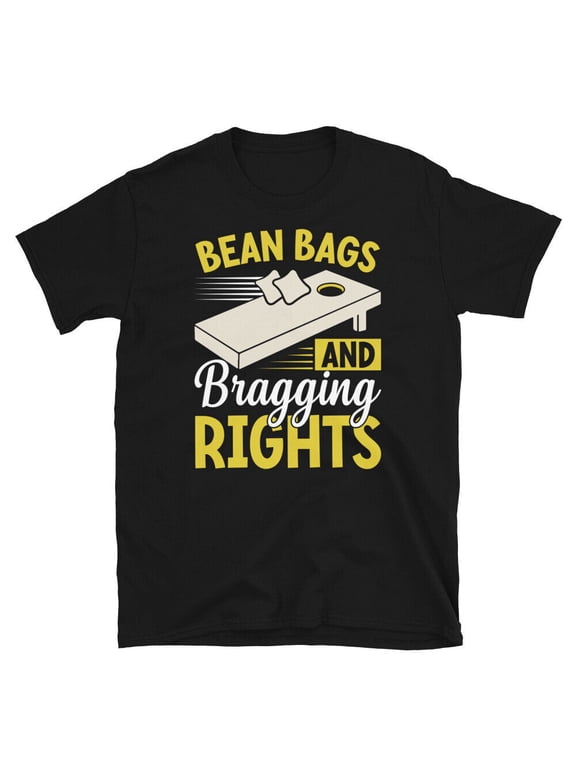 Bean Bags and Bragging Rights Cornhole Tailgate Short-Sleeve Unisex T-Shirt