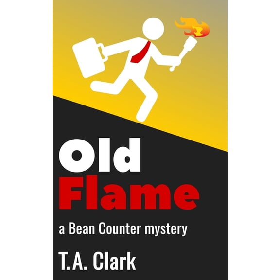 Bean Counter: Old Flame : a Bean Counter mystery (Series #3) (Paperback)