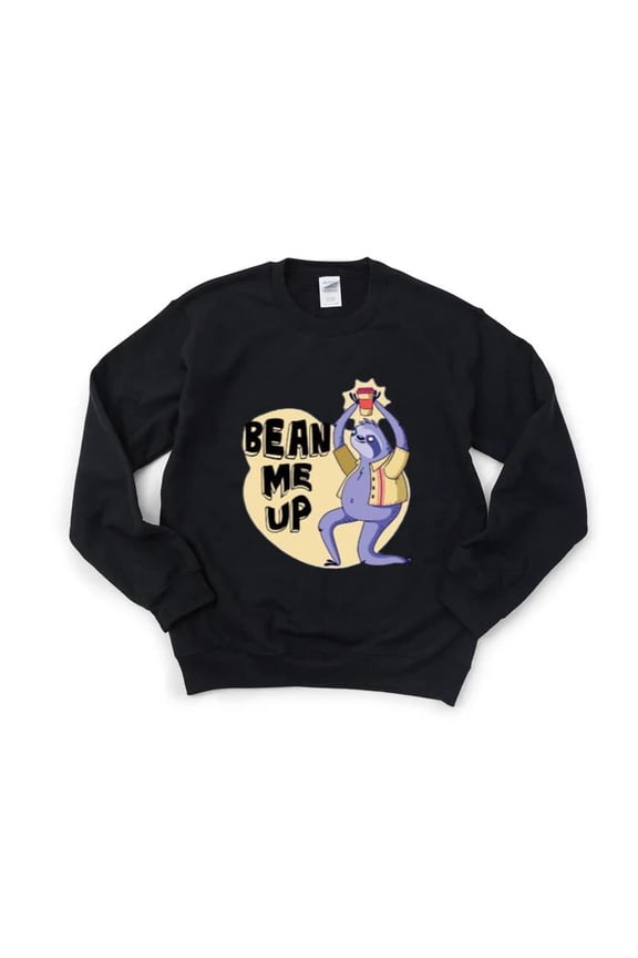 Bean Me Up Sweatshirt Funny Space Coffee Lover Cartoon Graphic, for men & women, up to size 5XL