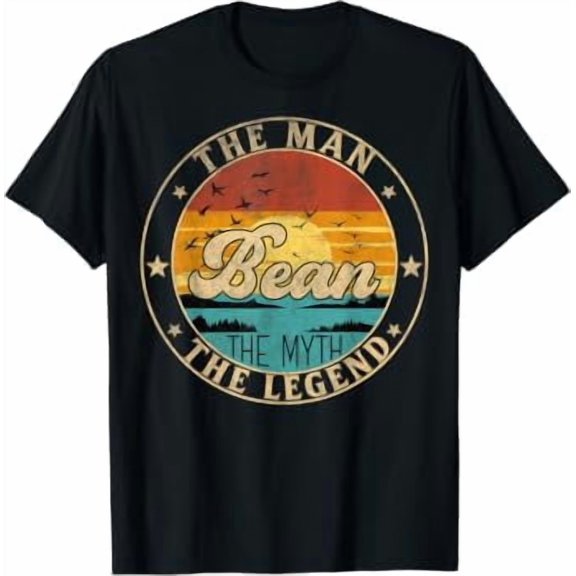 Bean The Man The Myth The Legend First Name T-Shirt
