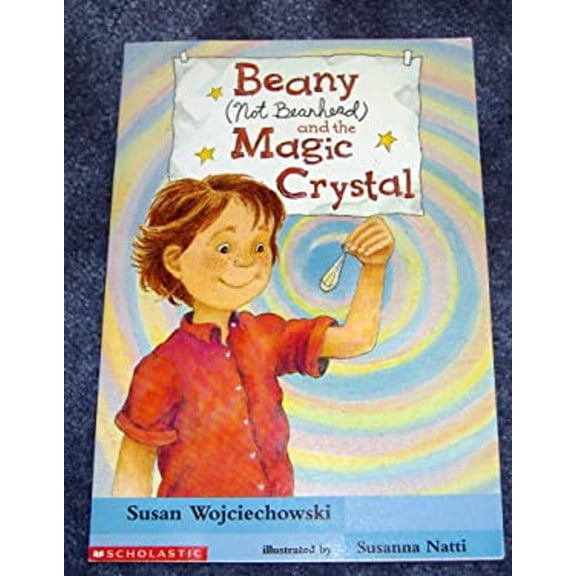 Pre-Owned Beany (Not Beanhead) and the Magic Crystal (Don't Call Me Beanhead!) (Paperback) 0590032461 9780590032469