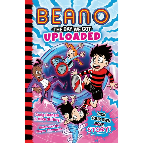 Beano Fiction Pick Your Own Story Beano: The Day We Got Uploaded, Book 2, (Paperback)