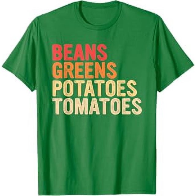 Beans Greens Potatoes Tomatoes You Name it Thanksgving Retro TShirt