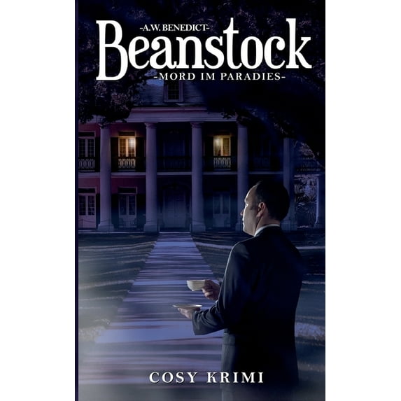 Beanstock-Mord im Paradies (9.Buch)-Cosy-Krimi, (Paperback)