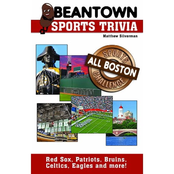 Pre-Owned Beantown Sports Trivia (Paperback) 1935628151 9781935628156