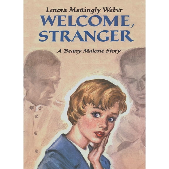 Beany Malone Welcome Stranger, (Paperback)