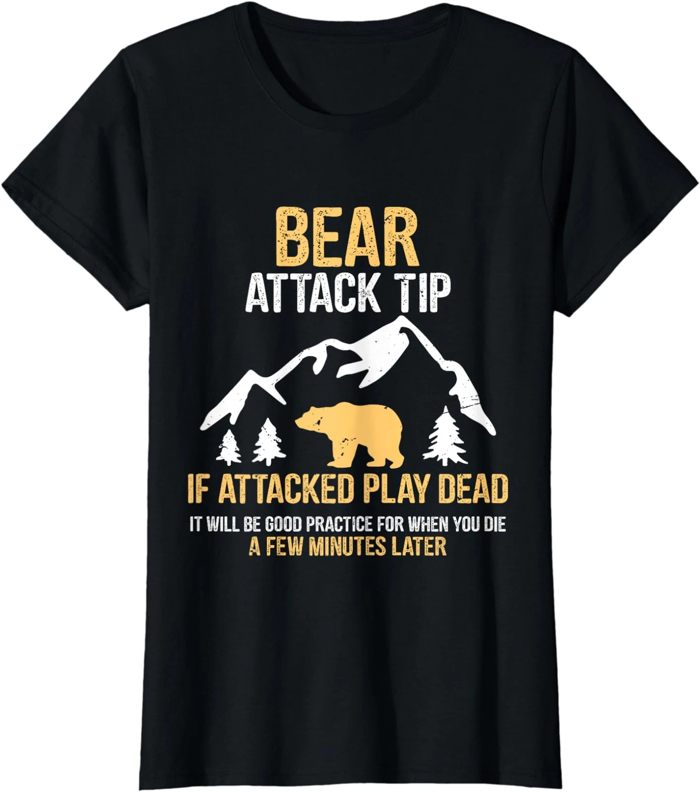 Bear Attack Tip If Attacked Play Dead Funny Gift Ladies Crewneck T bear-attack-tip-if-attacked-play-dead-funny-gift-ladies-crewneck-t