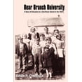 thumbnail image 1 of Bear Branch University: A Story of Education in a One-Room School in the 1930's, (Paperback), 1 of 1