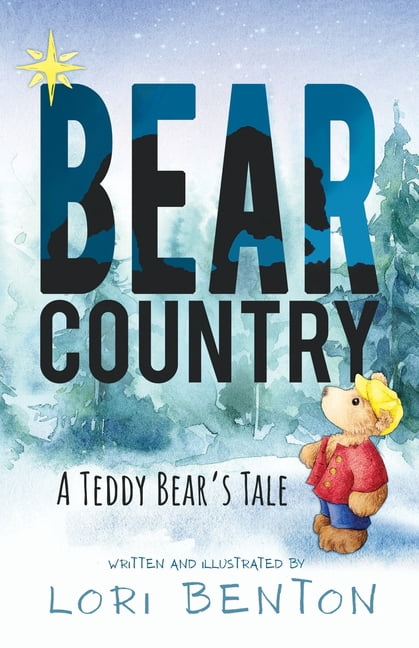 Bear Country: A Teddy Bear's Tale, (Paperback)