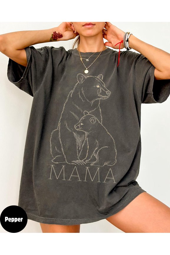 Bear Cub Mama Garment-Dyed Shirt T-Shirt