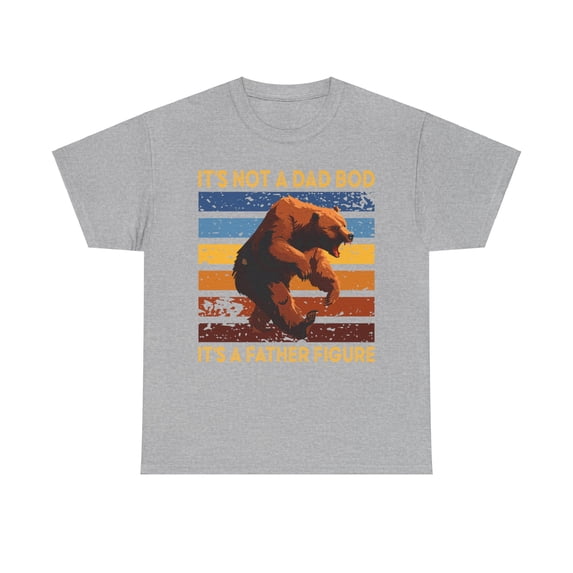 Bear Dad Father's Day It's A Father Figure, Bear Dad Shirt ID-0415-0LU2