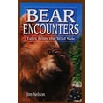 thumbnail image 1 of Pre-Owned Bear Encounters: Tales from the Wild Side (Paperback) 1551055341 9781551055343, 1 of 1