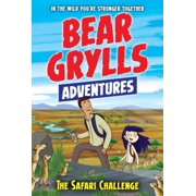 Bear Grylls Adventures Safari Challenge, Hardcover