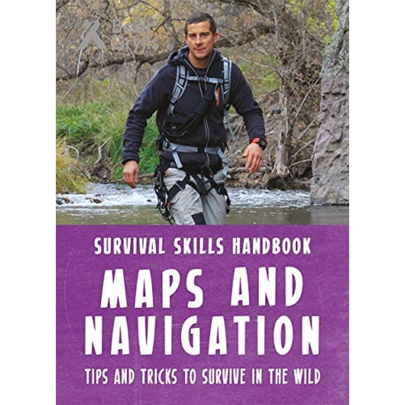 Pre-Owned Bear Grylls Survival Skills Handbook: Maps and Navigation Paperback
