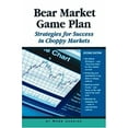 thumbnail image 1 of Pre-Owned Bear Market Game Plan: Strategies for Success in Choppy Markets, Second Edition (Paperback) 1931611300 9781931611305, 1 of 1