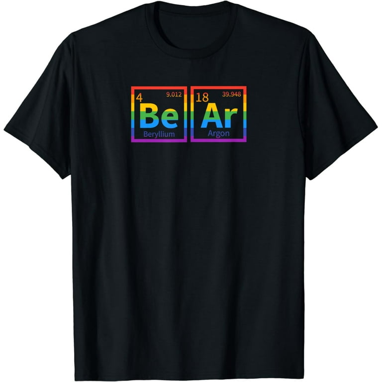 Bear Periodic Table - Gay Bear Pride T-Shirt Bear Periodic Table - Gay Bear Pride T-Shirt