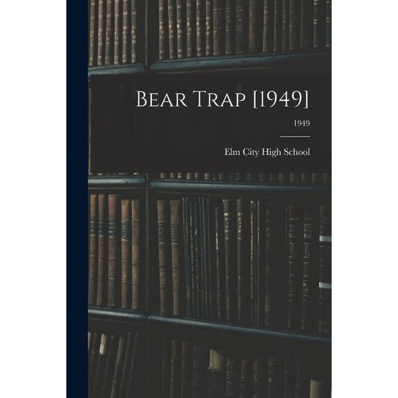 Bear Trap [1949]; 1949, (Paperback)