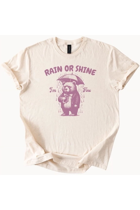 Bear Umbrella T Shirt Rain Or Shine Graphic Tee Animal Top Unisex S-5XL Hot Trending Shirt, Vintage Birthday Gift