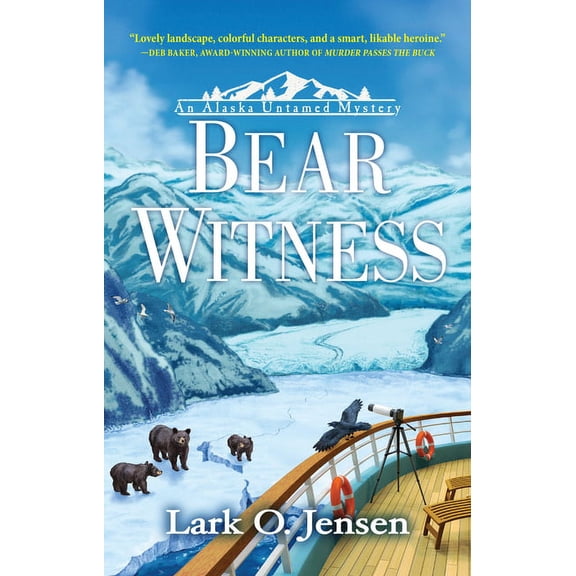 Bear Witness (Hardcover) by Lark O Jensen