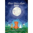 thumbnail image 1 of Bear Your Light: Root, (Paperback), 1 of 1