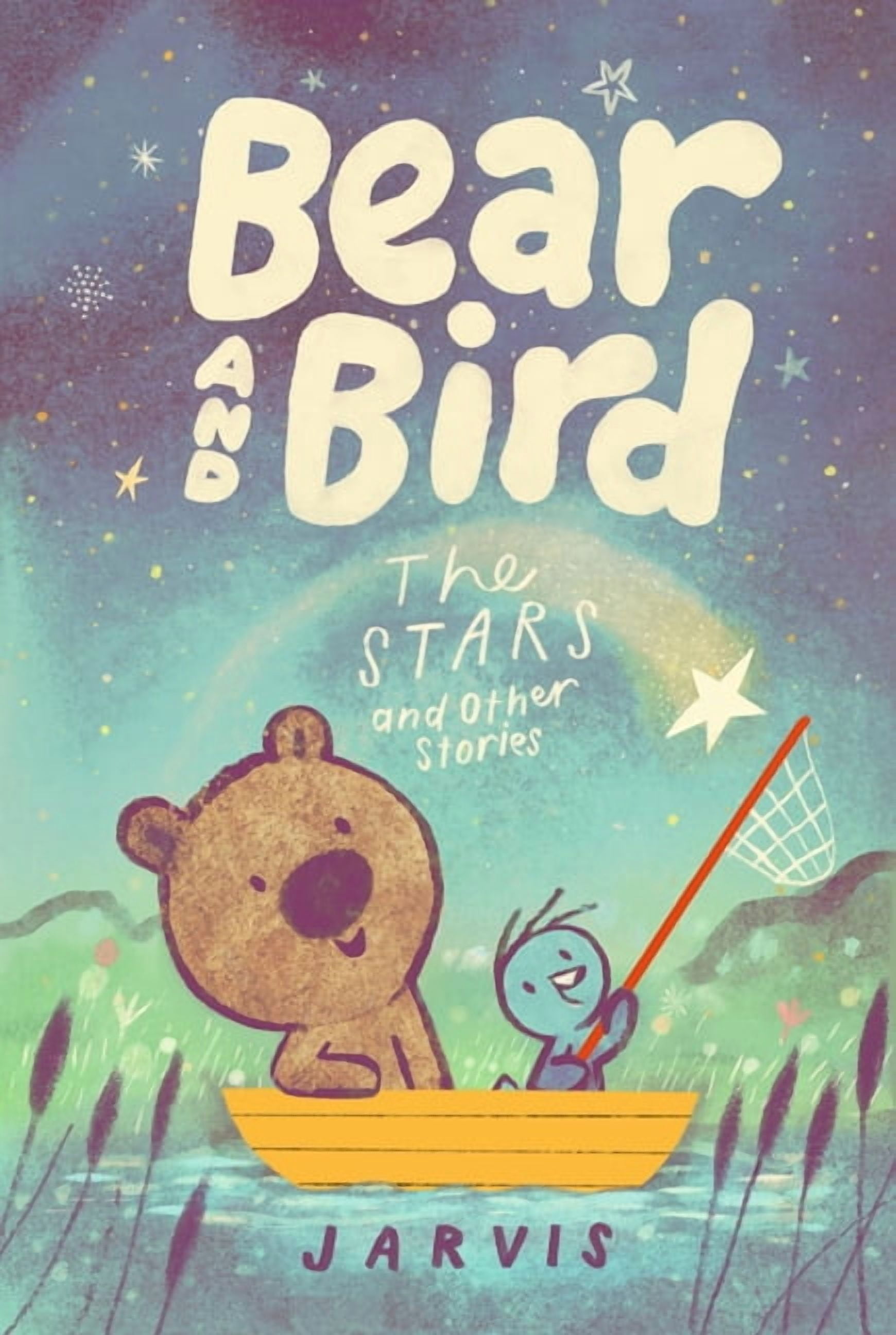 Bear and Bird Bear and Bird: The Stars and Other Stories, (Hardcover ...