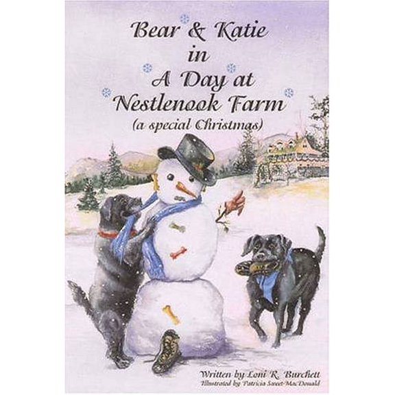 Pre-Owned Bear and Katie in a Day at Nestlenook Farm (Paperback) 0974281514 9780974281513