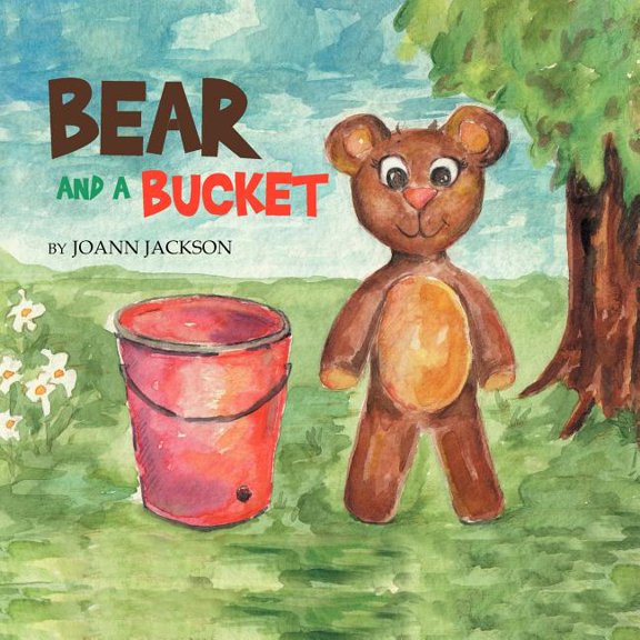 Bear and a Bucket, (Paperback)