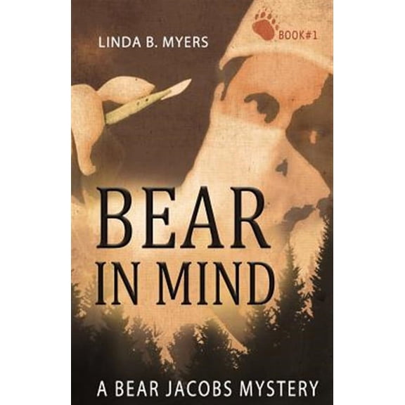 Bear in Mind: A Bear Jacobs Mystery