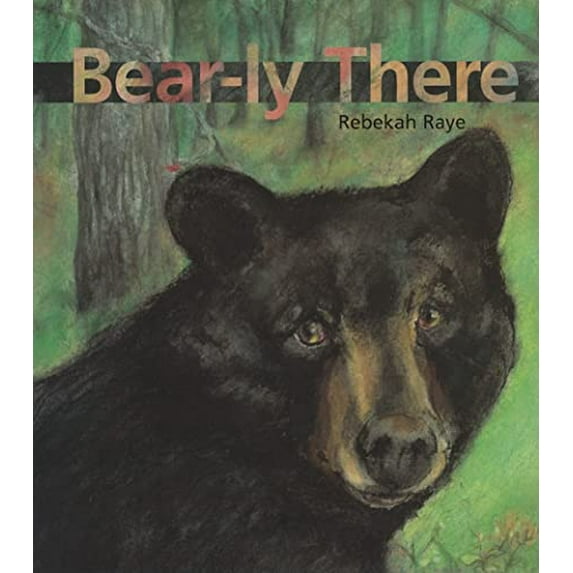 Pre-Owned Bear-ly There (Hardcover) 0884483142 9780884483144
