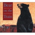 thumbnail image 1 of Pre-Owned Bear on the Train (Paperback) 1553370686 9781553370680, 1 of 1
