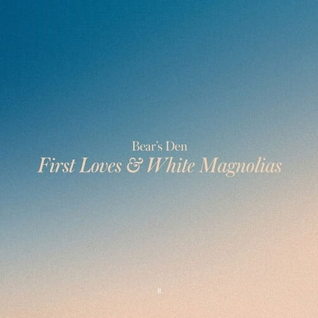 First Loves & White Magnolias [LP] - VINYL