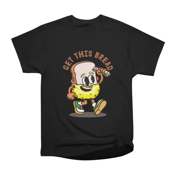 Beard Bread T-Shirt Tee Gift For Him Merch For Her Apparel For Friend ...