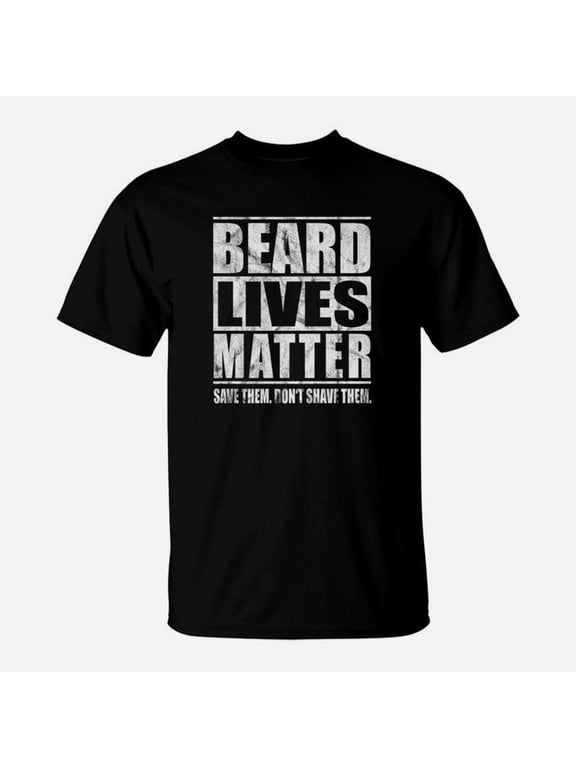 Beard Lives Matter Bearded Men TShirt