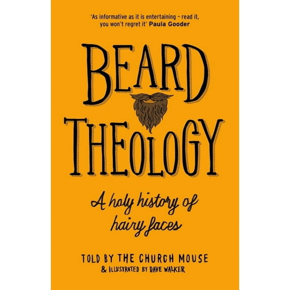 Beard Theology : A holy history of hairy faces (Paperback)