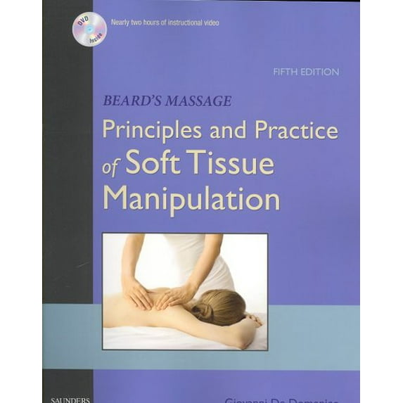 Pre-Owned Beard's Massage: Principles and Practice of Soft Tissue Manipulation, 9780721603506, 0721603505, Paperback, 5 edition