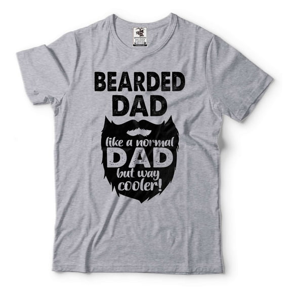 Bearded Dad T-Shirt Funny Dad Tee Father's Day Dad Shirt Father Gift Tee Like A Normal Dad Shirt (3X-Large Grey)