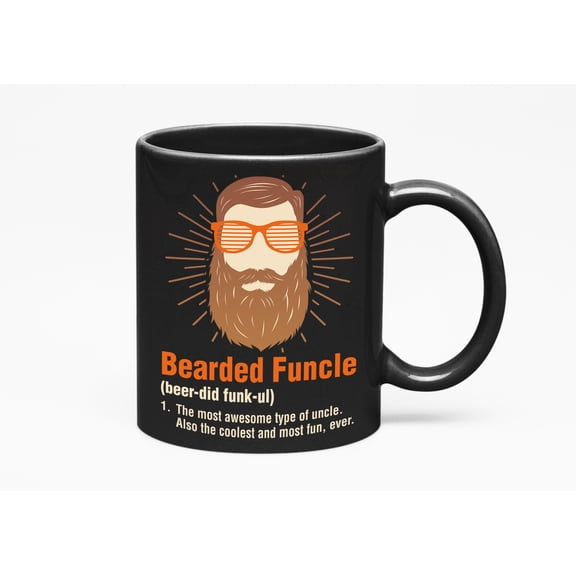 Bearded Funcle Best Funny My Favorite Uncle, Black 11oz Ceramic Mug