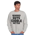 thumbnail image 1 of Bearded Guys Cuddle Better Flirting Men's Big & Tall Crewneck Sweatshirt Brisco Brands 4X, 1 of 5