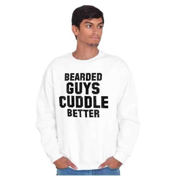 Bearded Guys Cuddle Better Flirting Men's Crewneck Sweatshirt Brisco Brands X