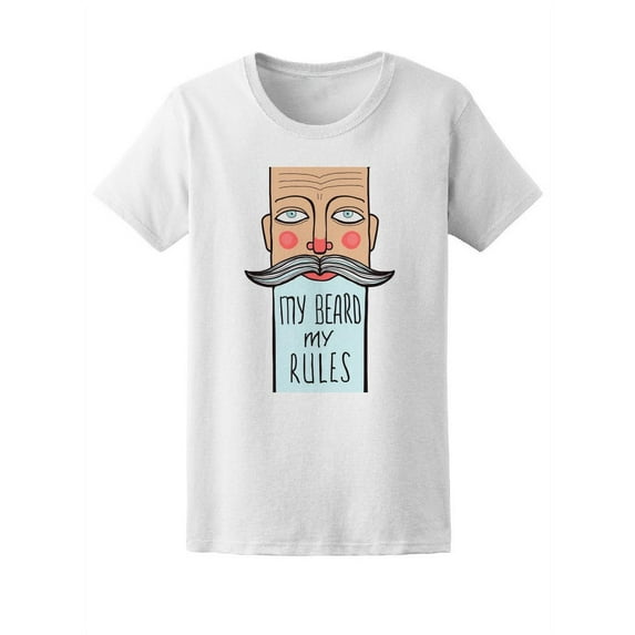 Bearded Man My Beard My Rules Tee Women's -Image by Shutterstock