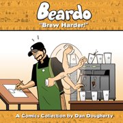 Beardo Brew Harder!, Paperback