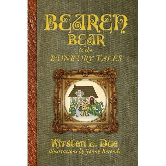 Bearen Bear And The Bunbury Tales