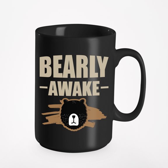 Bearly Awake, Cute Ceramic Bear Pun or Drinking Cup, Black 15oz Ceramic Mug