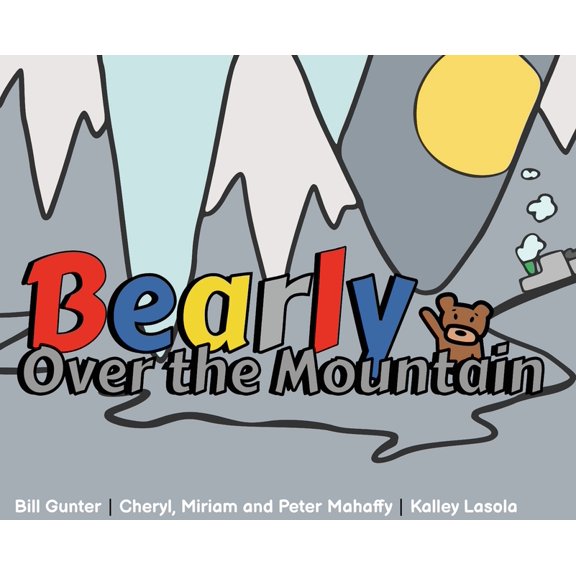 Bearly Over the Mountain, (Hardcover)