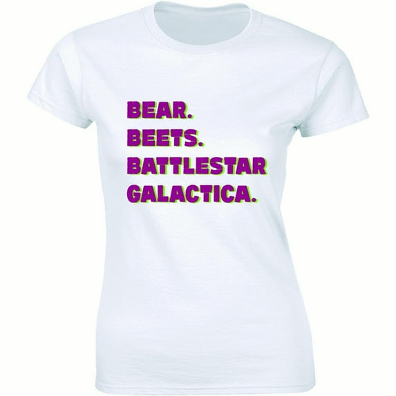 Bears, Beets, Battlestar Galactica Funny Women's Movie TV T-Shirt